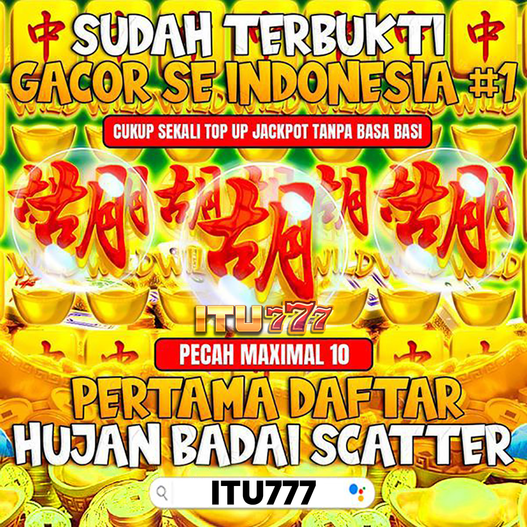 ITU777: Link Situ Login Tempat Main Slot777 Terpercaya
ITU777: Link Situ Login Tempat Main Slot777 Terpercaya